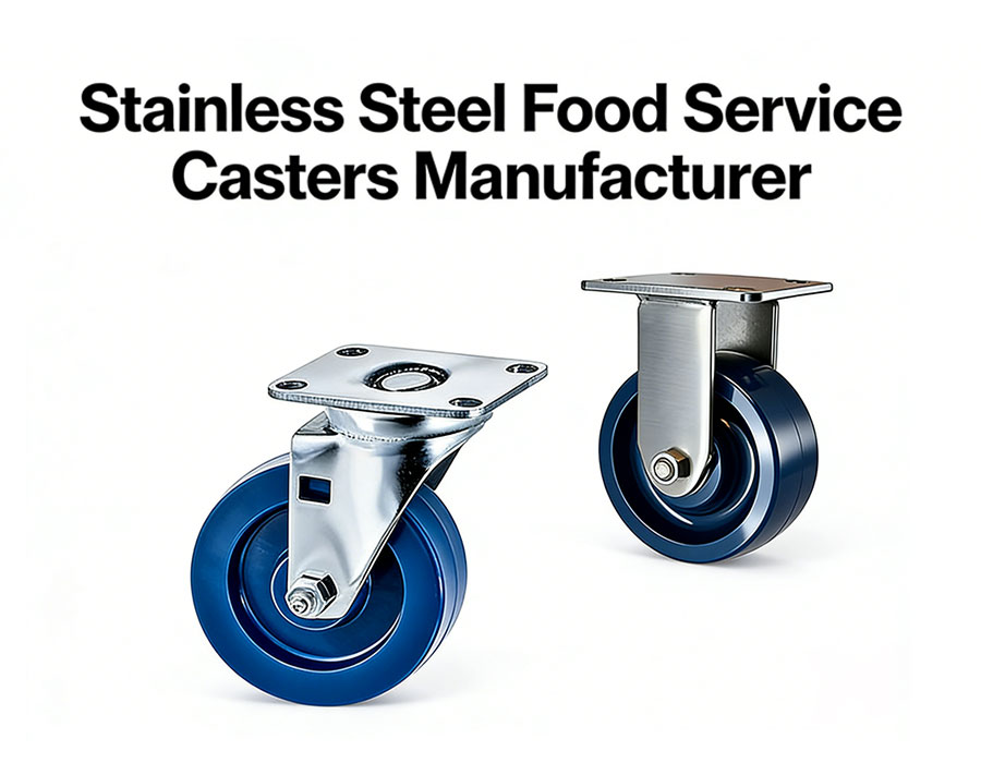 Stainless Steel Food Service Casters Manufacturer